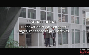 Soirée débat Softway Medical : Innovation et data en santé, usages, confiance et perspectives