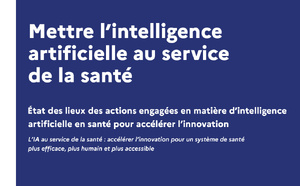 Publication de l’état des lieux de l’intelligence artificielle (IA) en santé en France