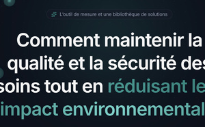 Osmose, une plateforme pour mesurer et réduire l’impact environnemental des soins