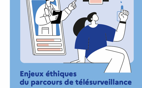 Télésurveillance médicale : un rapport pour penser le soin à distance avec éthique