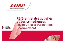 L'ANAP publie un "Référentiel des activités et des compétences Chaîne Accueil - Facturation - Recouvrement"