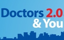 Paris, capitale mondiale de la santé 2.0 avec la 4ème édition du Congrès Doctors 2.0 &amp; You (5-6 juin 2014)