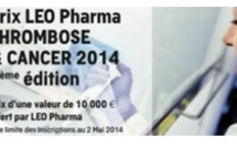 Appel à candidatures : prix LEO Pharma Thrombose et Cancer 2014, d’une valeur de 10 000 €