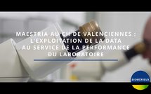 MAESTRIA au CH de Valenciennes : l'exploitation de la DATA au service de la performance du laboratoire
