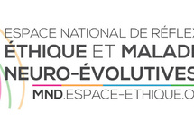 Bordeaux accueille la 14ème université d’été «Ethique et maladies neuro-évolutives »