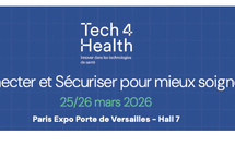 Tech 4 Health 2026 : le numérique pour mieux soigner