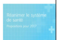 L’Institut Montagne publie « Réanimer le système de santé », ses propositions pour 2017