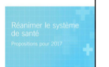 L’Institut Montagne publie « Réanimer le système de santé », ses propositions pour 2017